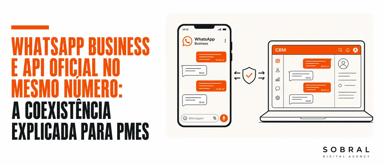 WhatsApp Business e API Oficial no Mesmo Número: A Coexistência Explicada para PMEs