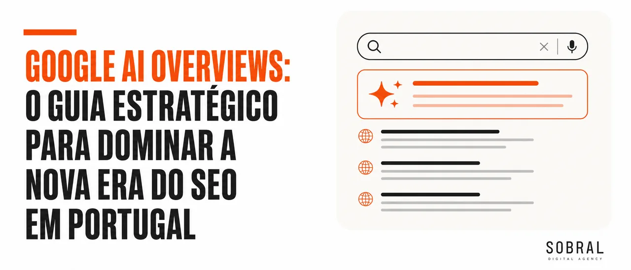Google AI Overviews: O Guia Estratégico para Dominar a Nova Era do SEO em Portugal
