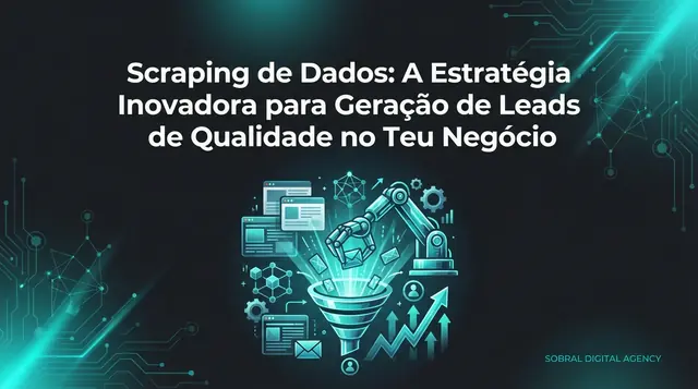 Data Scraping Criterioso: A Ferramenta Secreta Para Leads de Alta Qualidade em PMEs Portuguesas